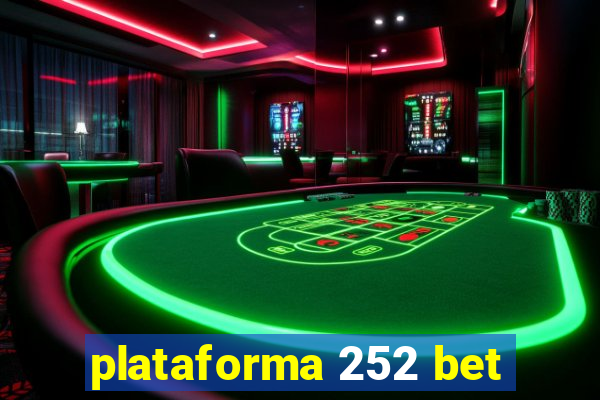 plataforma 252 bet